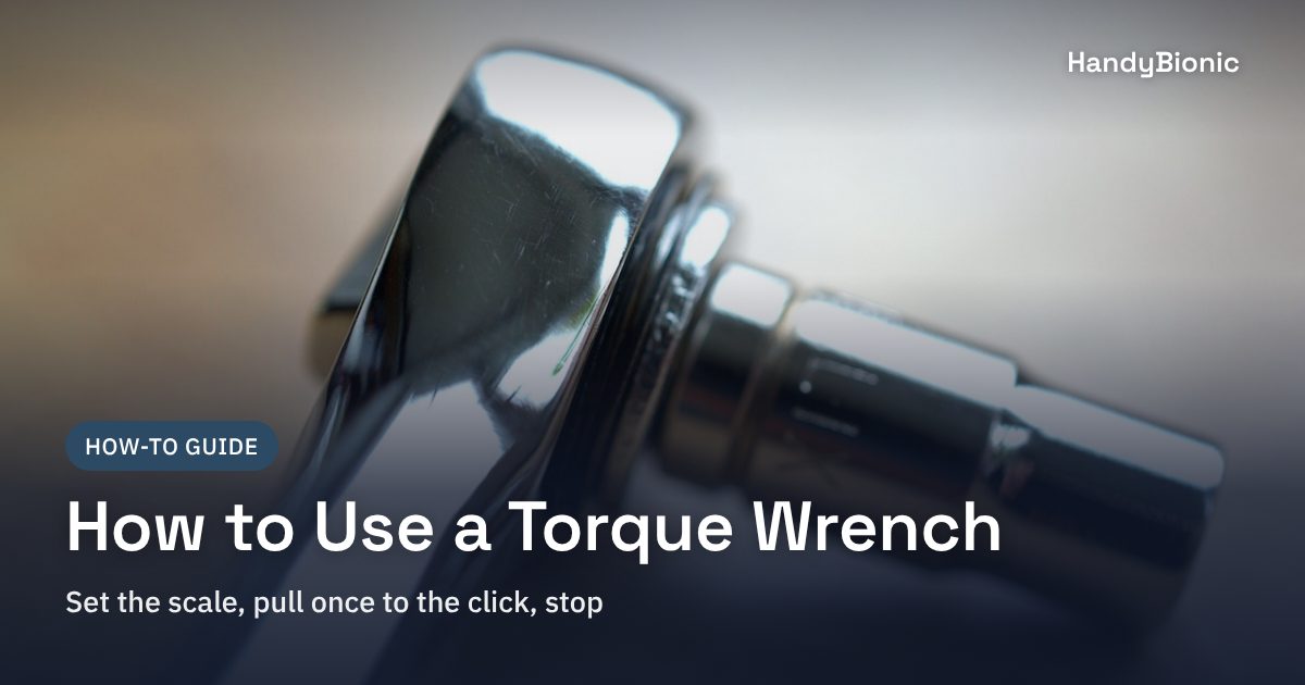 Title card: How to Use a Torque Wrench, over a close-up photo of a ratchet and socket
